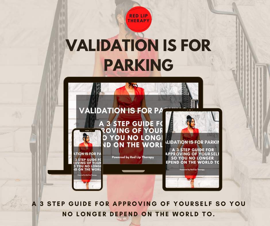 Validation is Parking: Digital Self Love Guide