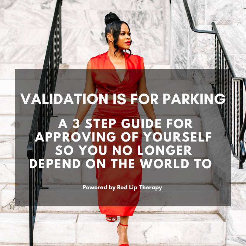 Validation is Parking: Digital Self Love Guide